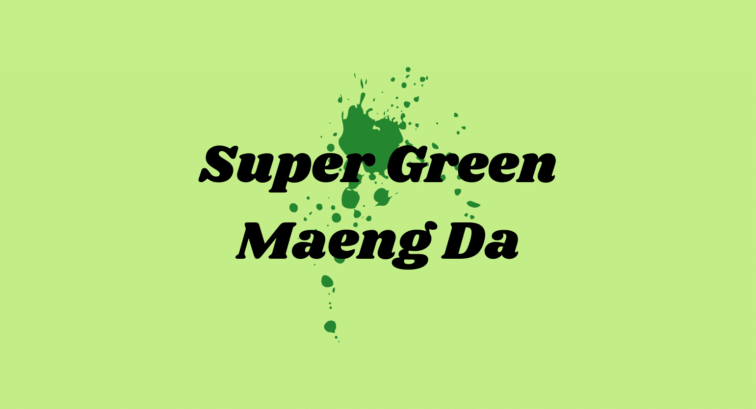 Super Green Maeng Da: Expensive, But Powerful Kratom Strain