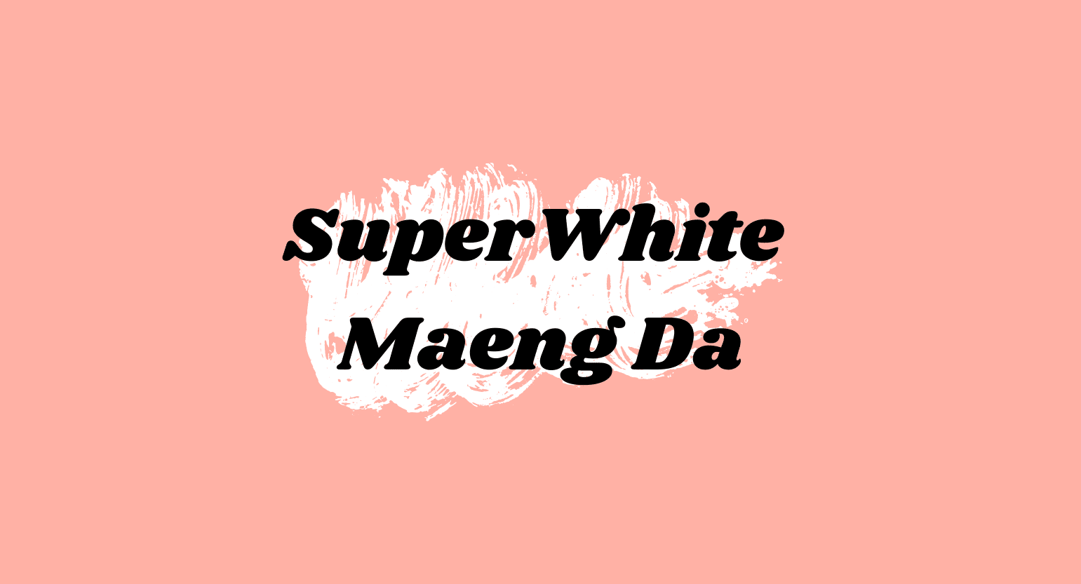 What Is Super White Maeng Da Kratom? Effects, Dosage, Safety & More